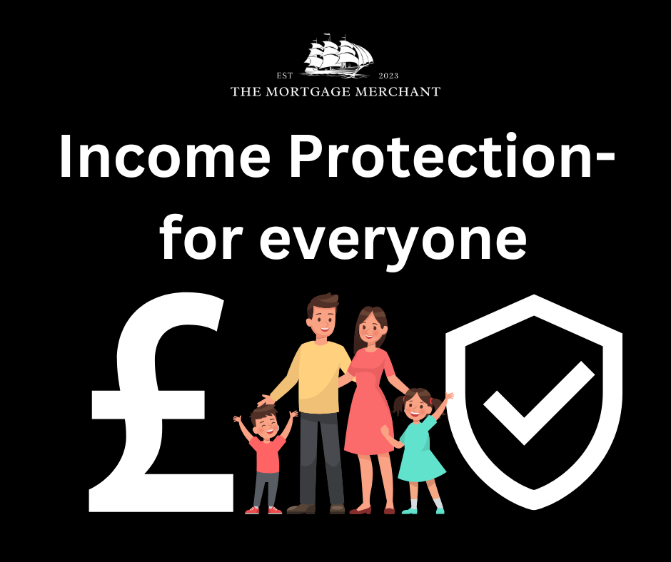 Income Protection – for everyone