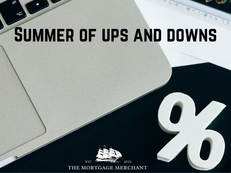 A summer of ups & downs